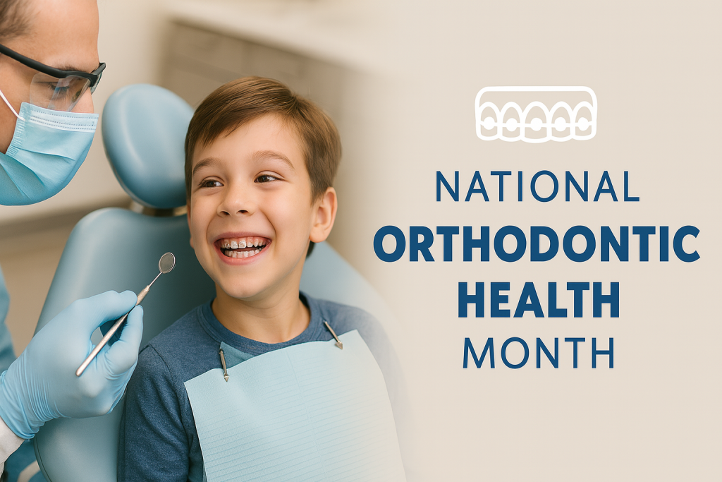 National Orthodontic Health Month